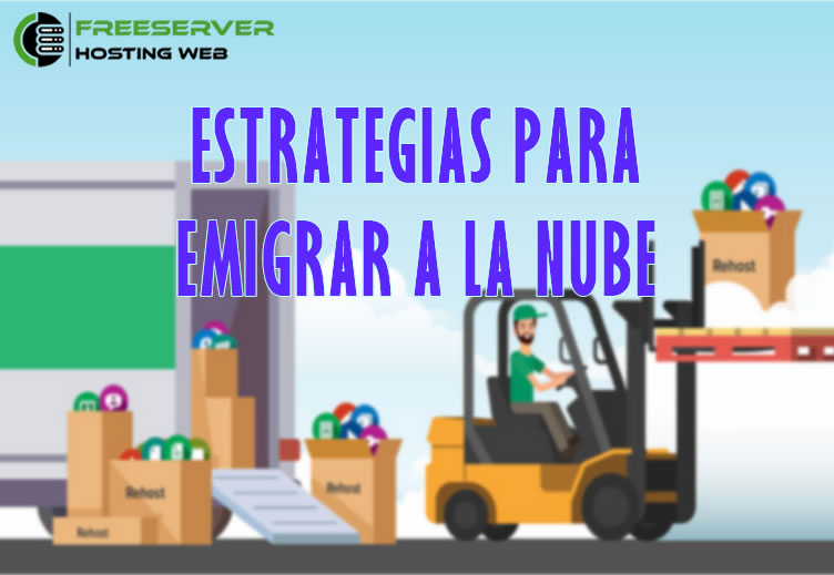 Estrategias Para Emigrar A La Nube